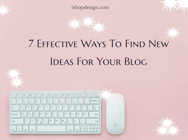 DesignIshop's tweet photo. 7 #effective #ways To #find New #ideas For Your #Blog 
#blogger #websites #WordPress #wordpresstips #ecommerce #Site https://t.co/Fznhr9RyGi https://t.co/SxEeLudVli