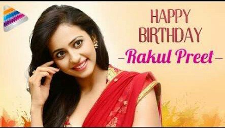 Happy birthday rakul preet singh garu 