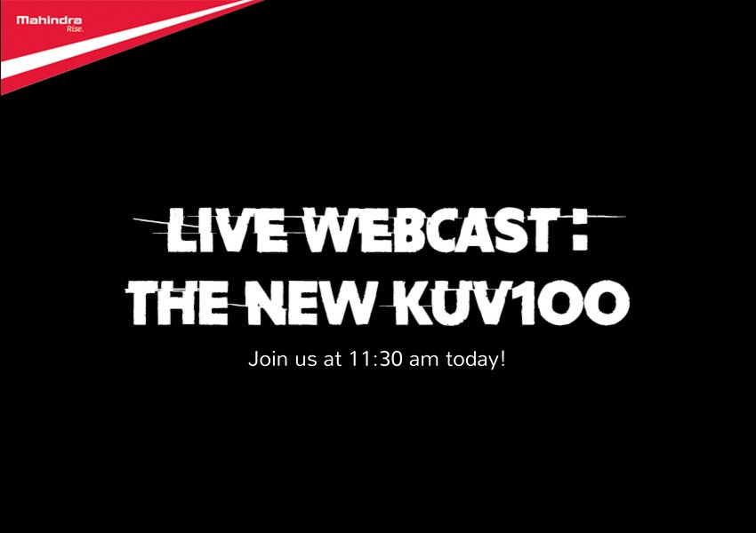 MahindraKUV100's tweet photo. Join us for a live webcast for the launch of the New KUV100 on 10th Oct’17, 11.30 am onwards. https://t.co/hxUr3i2ZEy https://t.co/WAdEu2IJ87