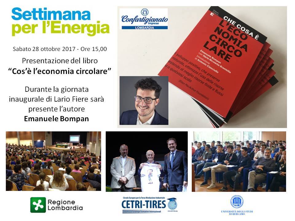 Inaugurazione LarioFiere 28 ottobre con <a href="/emanuelebompan/">Emanuele Bompan</a> Che cosa è l'economia circolare! #SettimanaEnergia2017 facebook.com/events/1457703…