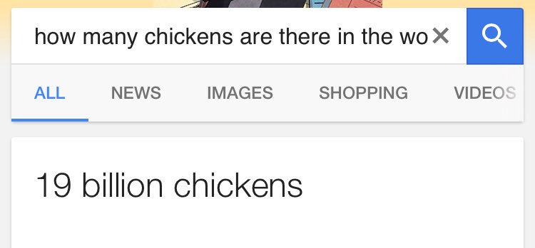 imagine that, how many chickens are there in the world? fuck loads is the answer