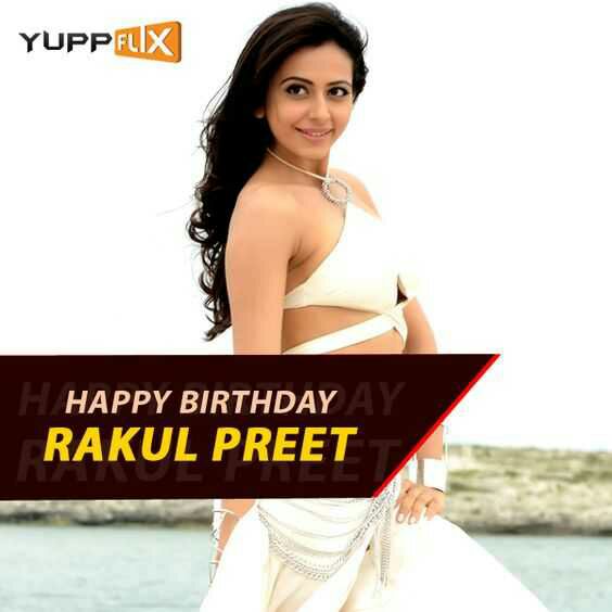   Happy birthday Rakul preet Singh 