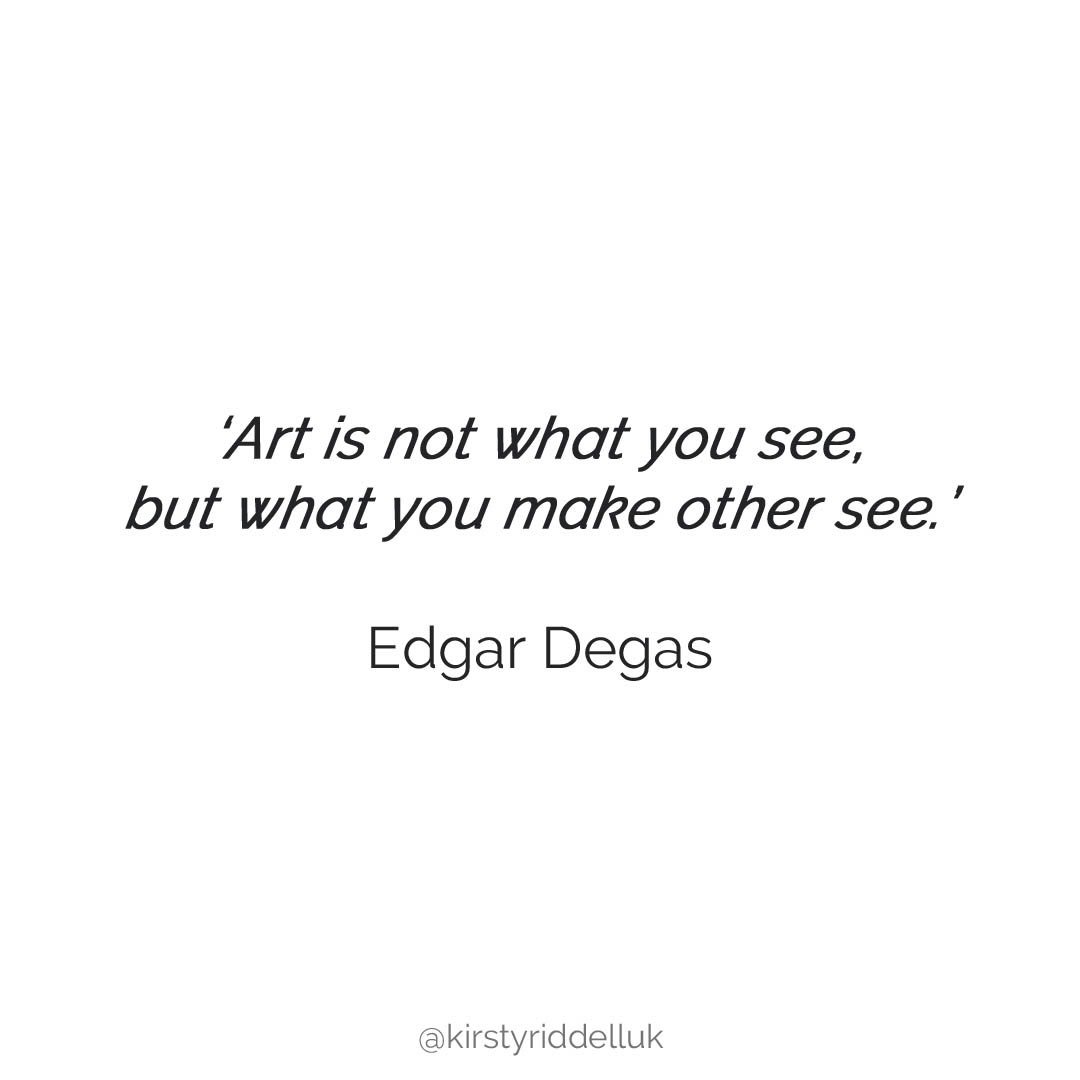 ' #art is not what you see, but what you make others see.' #edgardegas 🙌🎨👌 #quote #artistquote #art #artist #TuesdayThoughts