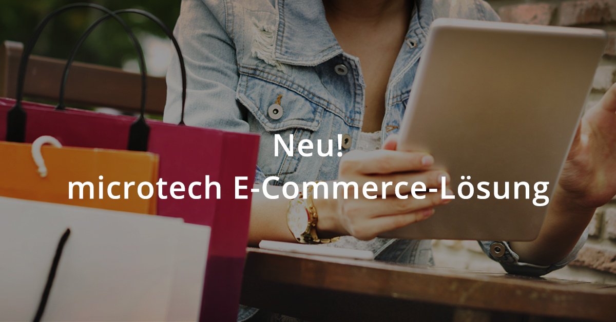 microtech goes E-Commerce --> Mehr Infos auf unserer Webseite unter:
hubs.ly/H08SprF0
#ecommerce #erp #onlinehandel #erpsoftware
