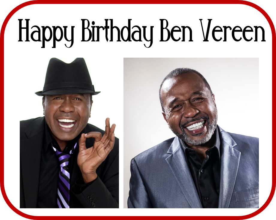 Happy Birthday Ben Vereen 