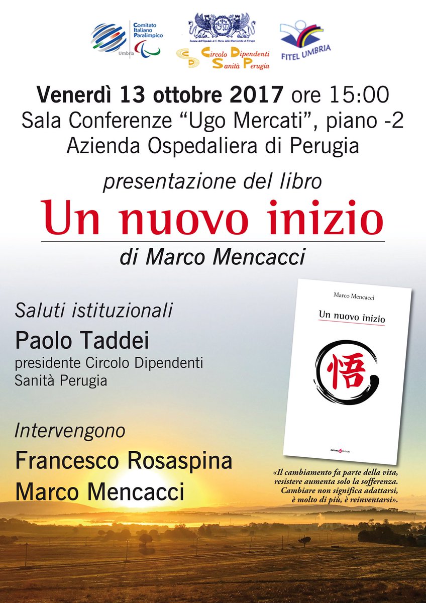 Presentazione del romanzo “Un nuovo inizio”: cambiamenti, sogni, sentimenti, impegno, #libri #Perugia #unnuovoinizio goo.gl/tM5oFX
