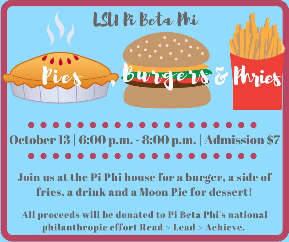 Only a few more days until Pies, Burgers and Phries! But your tickets from your favorite Pi Phi lady TODAY! 🍰🍔🍟