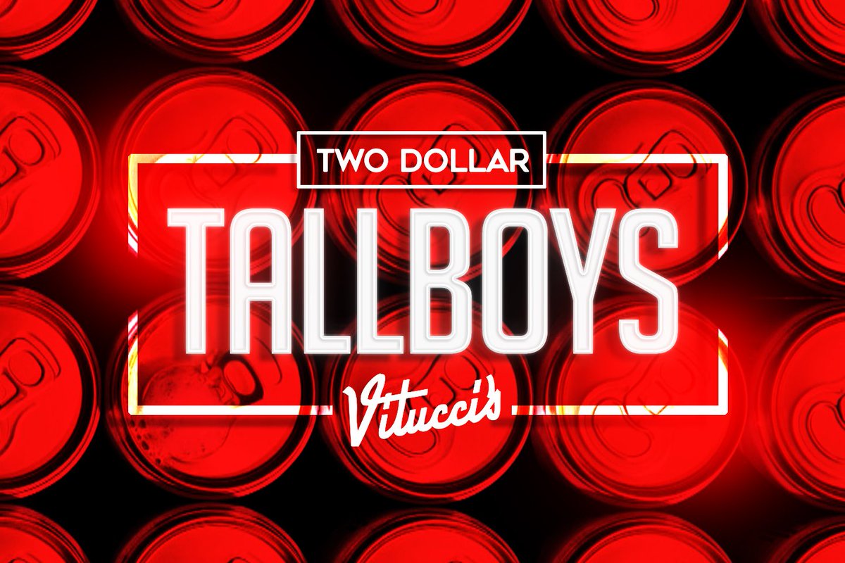 $2 Tall Boy's return - TONIGHT - [at] <a href="/vituccis/">Vitucci's </a>!