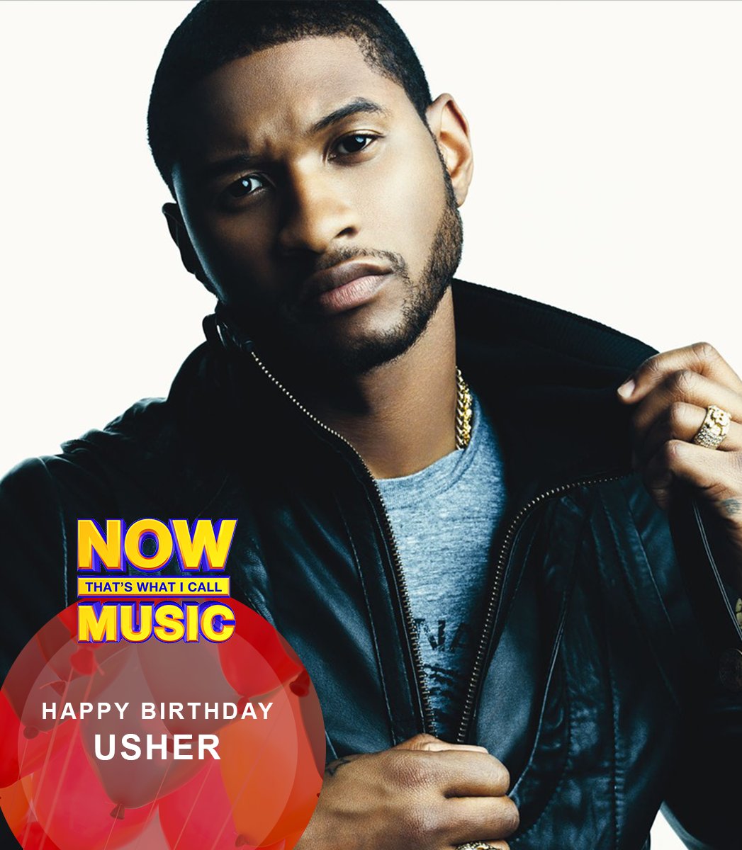 Yeah, Usher it is your birthday! Happy Birthday   