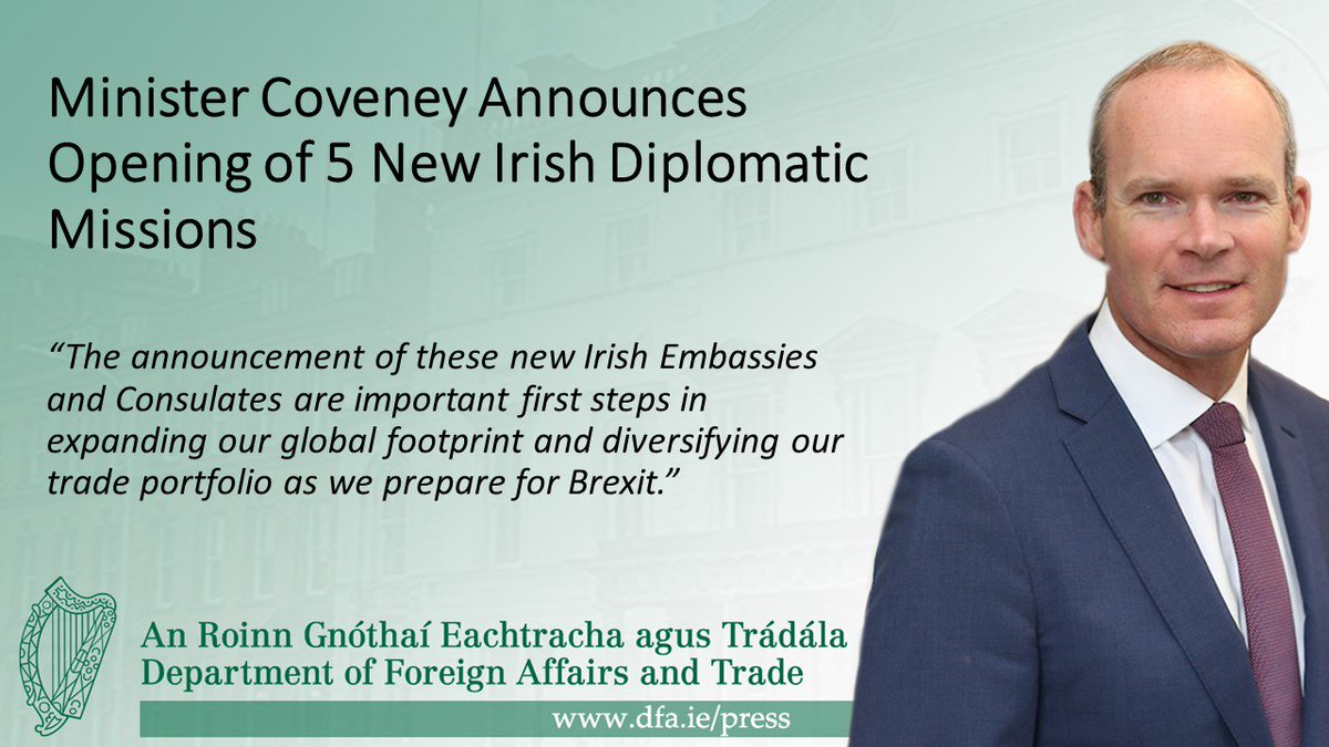5 New Irish Diplomatic Missions - Chile, Colombia, Jordan, Vancouver &amp; Mumbai to support our diaspora and to grow trade links #working4IRL