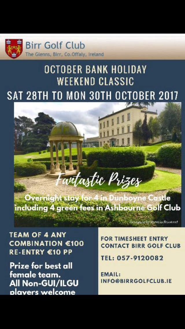 BirrGolfClub's tweet image. Birr Golf Club October Bank Holiday weekend classic. All welcome.