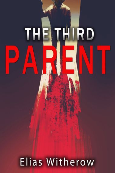 TC_Books's tweet photo. THE THIRD PARENT by Elias Witherow now available! Read the whole story of Tommy Taffy. #horrorbook #newbook https://t.co/XUzBVEVeIS https://t.co/uirLrFi1F7