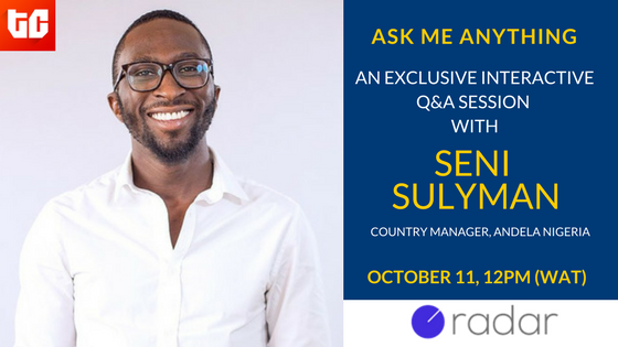TechCabal's tweet image. Tomorrow at noon (WAT), TechCabal will host a Radar AMA session w/ @senisulyman, about @Andela’s $40m raise, pan-African expansion, & more!