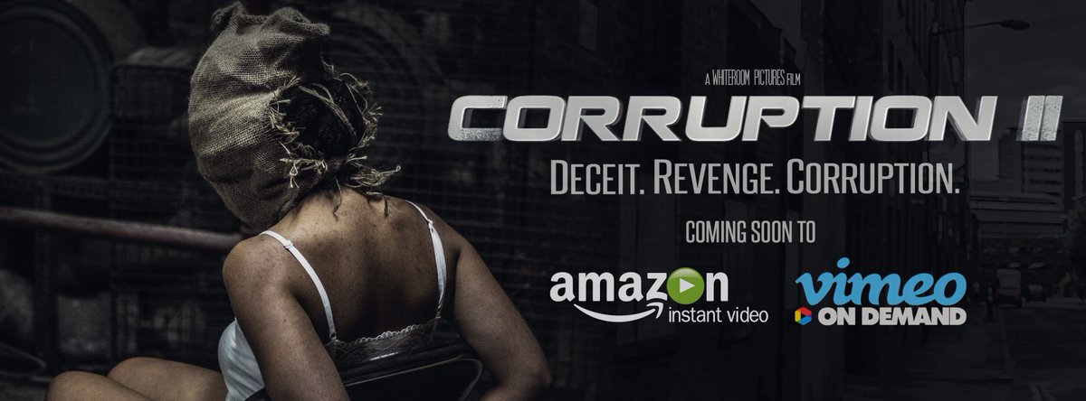 corruptionfilm's tweet photo. Corruption II - Worldwide release coming to @AmazonVideo &amp; @Vimeo this #OCTOBER!! 🎬 🌍 https://t.co/qFITVOAszp