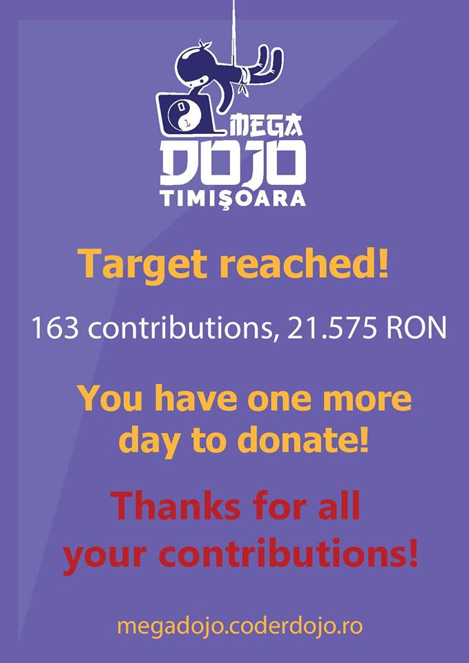RaduTiciu's tweet image. Achievement unlocked: 1st crowdfunding campaign successfully run for financing @coderdojotm activities, mainly this Saturday @MegaDojoTM