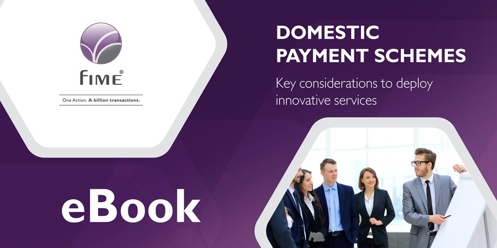 FIMEnews's tweet photo. #FIMEeBook | We explore the resurgence of #domestic #payment schemes & how players can get ahead in our latest eBook https://t.co/IiuGXAi96k https://t.co/MgPAhoy5AR