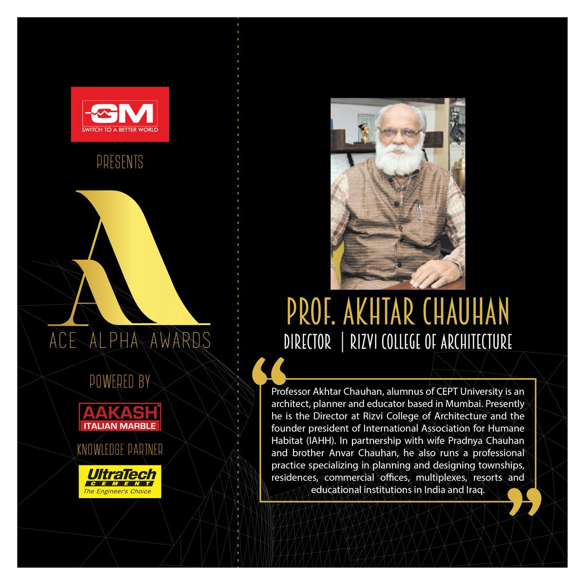acealphaawards's tweet photo. ACE Alpha Awards is Proud to have Prof. Akhtar Chauhan as Jury Member
#ACETECH #AceAlphaAwards #architecture #Director #rizvicollege #Jury https://t.co/qzePXNnGmh