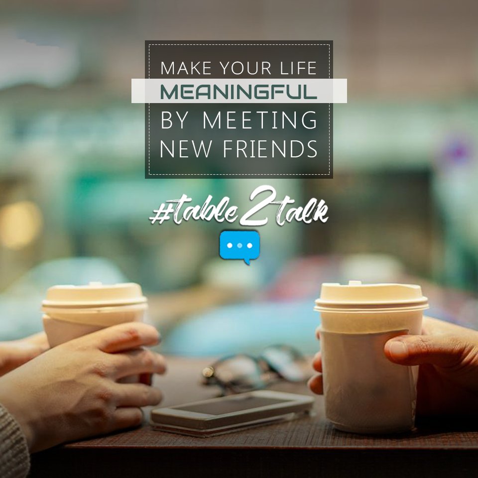 table2talk's tweet image. If you are in the search of #NewFriends, don’t go anywhere. Just visit #Table2talk and meet new people.
bit.ly/2scFj7K