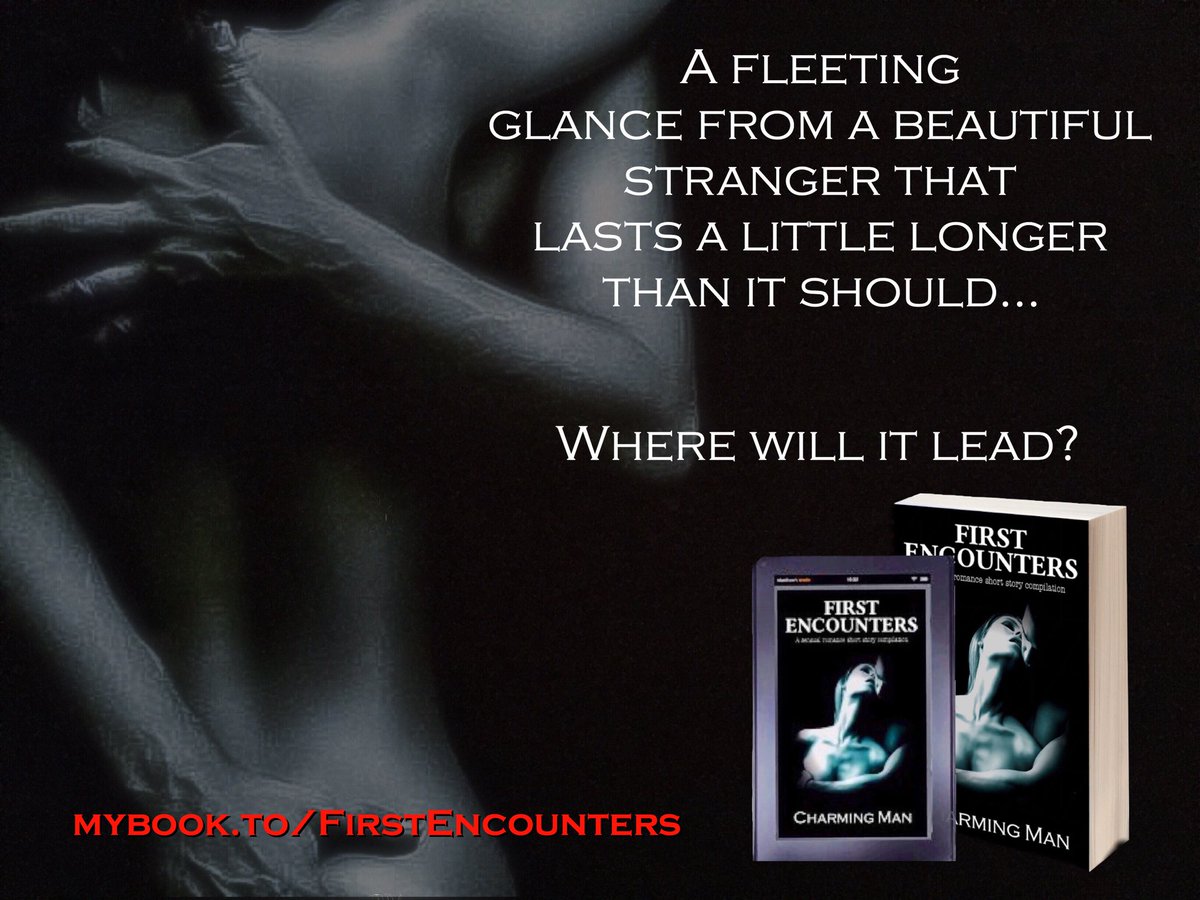 charmingxman's tweet photo. #FirstEncounters was the by-product of my longing to find love again

#EncountersBetweenStrangers #SensualRomance

https://t.co/hnUUOY892G https://t.co/nlIsppilKf