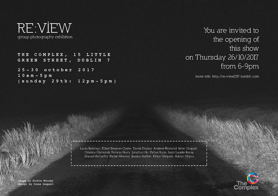 BAPhotoIADT's tweet photo. #REVIEW show by #Graduates2017 curated by #VeraRyklova #Graduate opens tomorrow @ComplexDublin #Photography @myIADT https://t.co/ZSDH4IYFpy https://t.co/qVUoyzKTnR