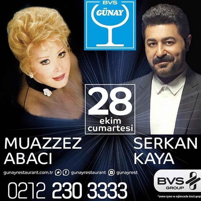 28 Ekim Cumartesi Muazzez Abacı ve Serkan Kaya Günay Restaurant'da sizlerle..