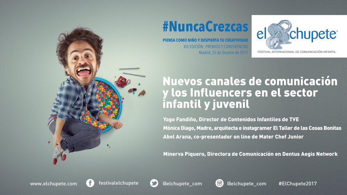 #ElChupete2017 hablamos ya de Influencers en el sector infantil con <a href="/yagofandino/">Yago Fandino</a>, <a href="/monica_diago/">MONICA DIAGO</a> y <a href="/AbelArana/">Abel Arana 🏳️‍🌈</a>. Modera <a href="/minerpi/">minerva piquero</a> #Nuncacrezcas