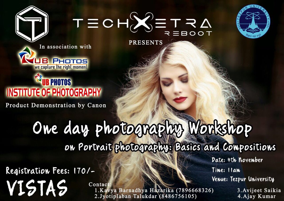 mowsamhazarika1's tweet photo. Best wishes to the #Photography Workshop to be held on 4.11.17 at @TezpurUniv ,Assam , during TECHXETRA REBOOT . @UBPhotos1 @kavya_hazarika https://t.co/e2izQPqXn2