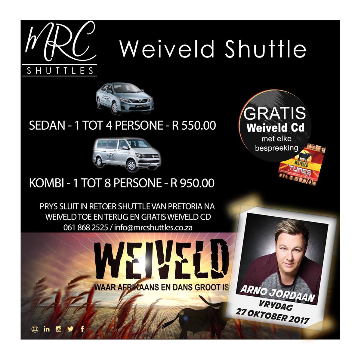 mrcshuttles1's tweet photo. Nou hier is ń lekker deal vir die naweek!! Bespreek NOU en kry ń GRATIS Weiveld CD!! 061 868 2525
27 Oktober in die @Weiveld @Arnojordaan https://t.co/YfxlvLdxvx