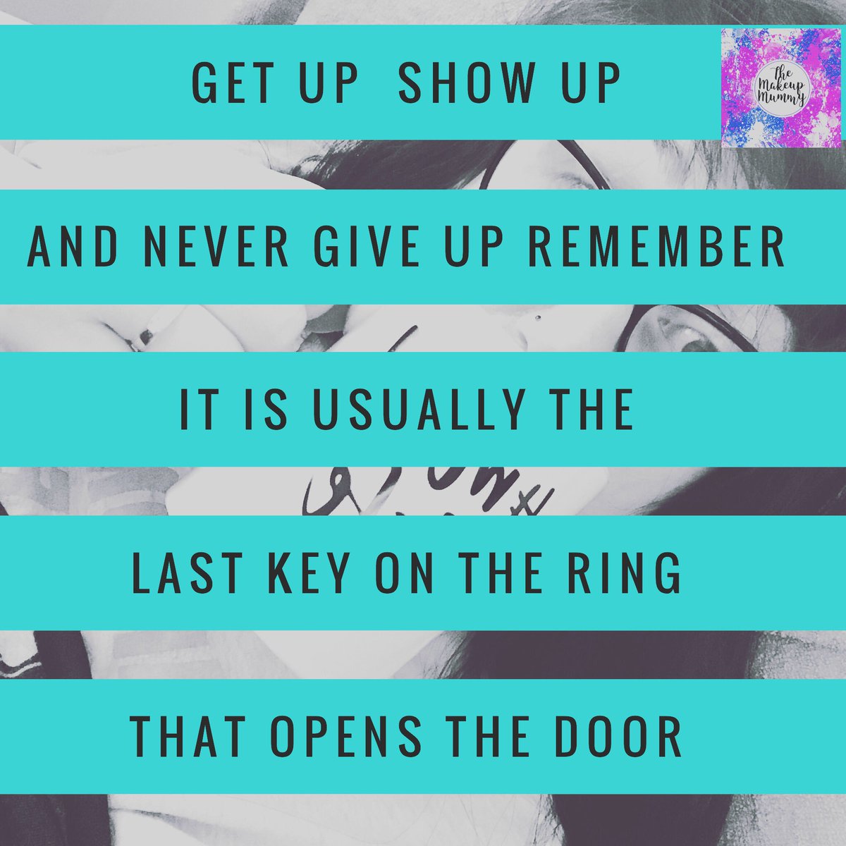 sazzyrocks's tweet photo. If you ever feel like giving up always remember #nevergiveup #belive #theuniversehasyourback #themakeupmummy #ibeliveinme #ibelibeinunicorns https://t.co/IkRxgpdLff