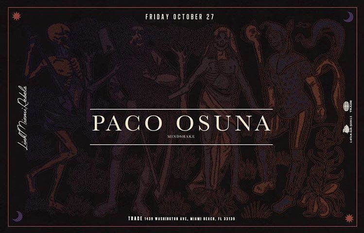 Paco_Osuna's tweet photo. I’m extremly happy and excited to be back this friday for halloween to my lovely @TRADEmia MIAMI !!! Let’s celebrate AT🎃PE!!! https://t.co/pPbmOa1wrS