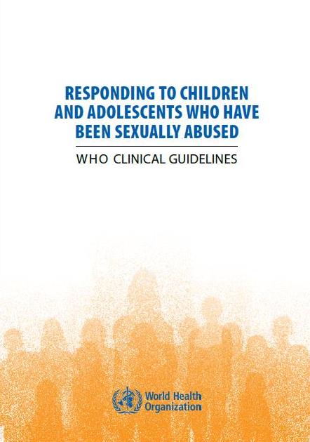 New: WHO clinical guidelines on “Responding to children and adolescents who have been sexually abused” bit.ly/2y4AleB