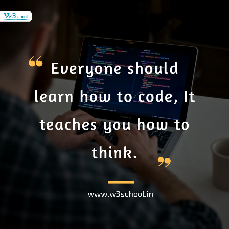 w3_school's tweet image. Everyone should learn how to #code, It teaches you how to think.
 #WednesdayWisdom #CodingQuotes #ProgrammingQuotes
