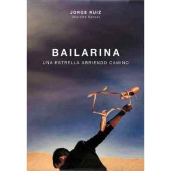 Pon letra a #Bailarina 🎼con el libro de Jorge Ruiz <a href="/MalditaNerea/">Maldita Nerea</a> Hoy aquí 👉 bit.ly/2yHdcAW -5% dto. y envío gratis 📬 <a href="/Fnac_Musica/">Fnac Música</a>