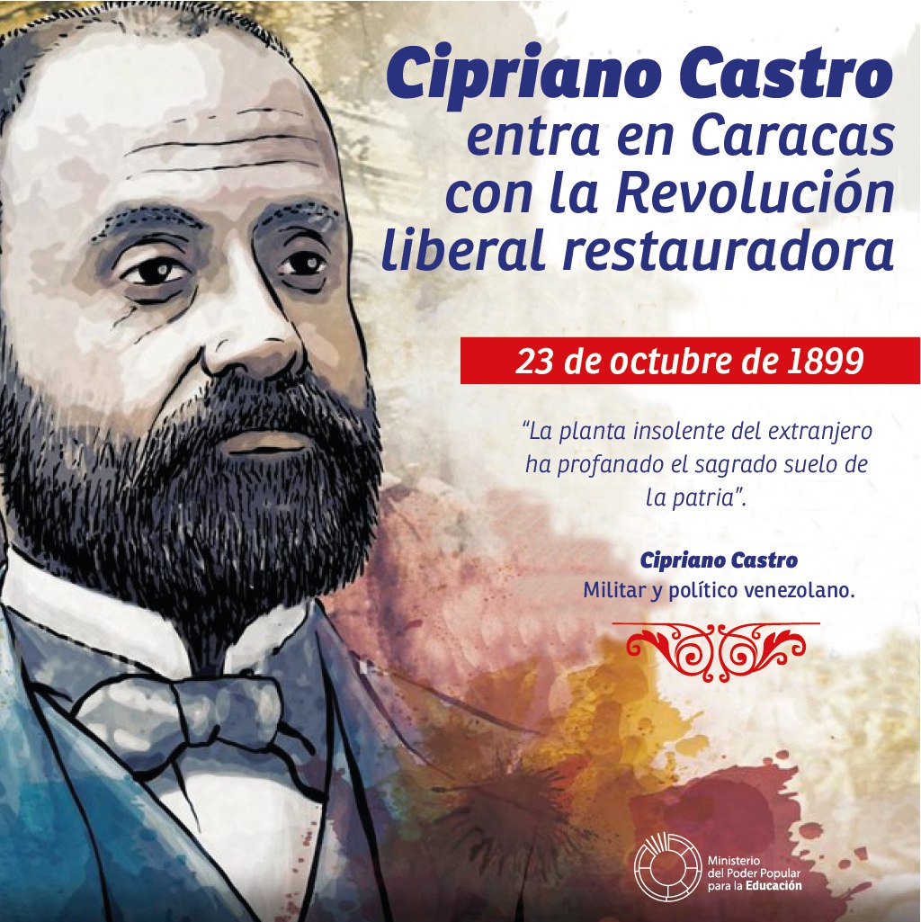 #Efeméride Tal día como hoy de 1899 Cipriano Castro entra en Caracas con la revolución liberal restauradora