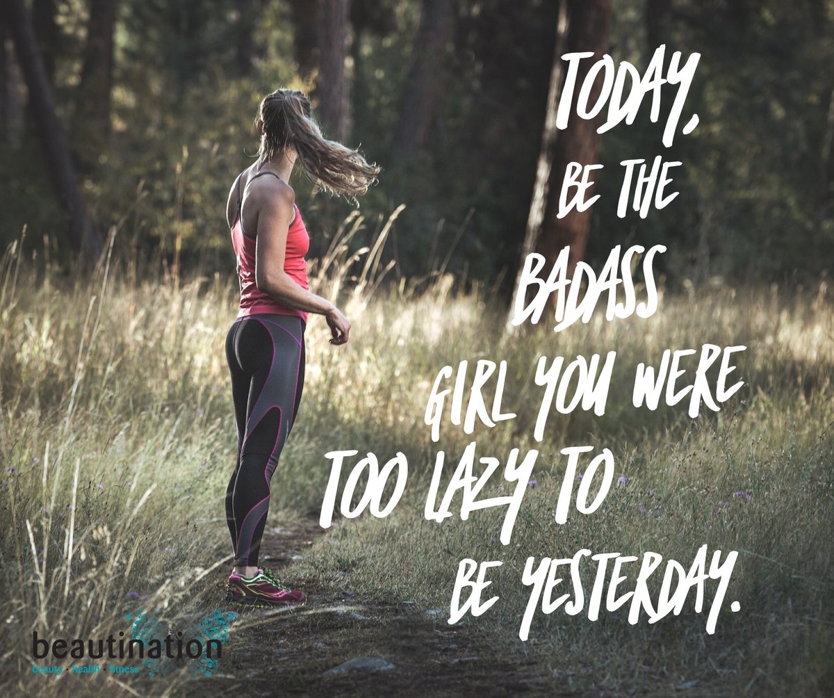 beautinationuk's tweet photo. Today, be the badass girl you were too lazy to be yesterday. #MondayMorning #MondayMotivation #fitness https://t.co/pDaJHJxvxo