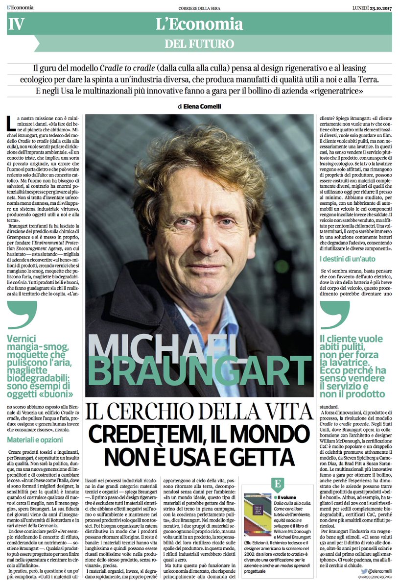 Remaking the way we make things with <a href="/CradletoCradle/">MBDC_C2C</a> for a #sustainable future, #EconomiaCircolare senza sprechi con #C2C17, via <a href="/L_Economia/">Corriere L'Economia</a>