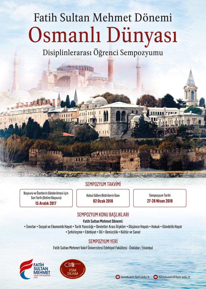 fsmvu's tweet photo. Fatih Sultan Mehmet Dönemi Osmanlı Dünyası Disiplinlerarası Öğrenci Sempozyumu'na başvurular başladı. Detaylar:  https://t.co/NmzCvUkwcM https://t.co/7q5PGWJfhL