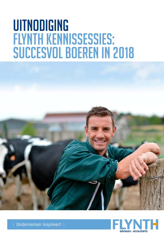 Flynthtweets's tweet photo. Kom naar de kennissessie: Succesvol Boeren in 2018! En laat u bijpraten over fiscale zaken en wet- en regelgeving: https://t.co/RbRcCgIeKz https://t.co/GQxKgwSZl9