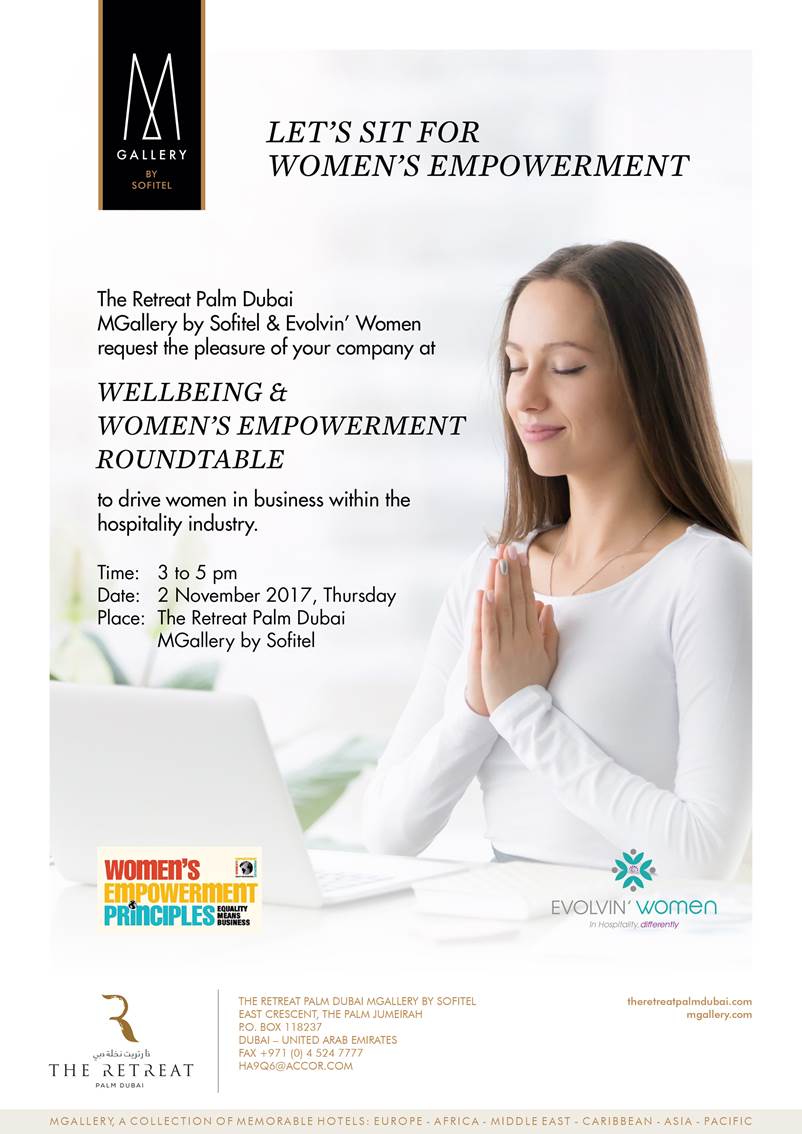 We are very excited to announce our next roundtable “Well-being &amp; Women’s Empowerment” in partnership with <a href="/TheRetreatDubai/">TheRetreat Palm Dubai MGallery by Sofitel</a>