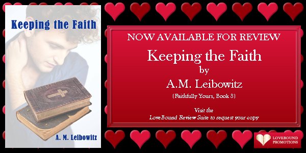 NOW AVAILABLE: Keeping the Faith (Faithfully Yours, Book 3) by <a href="/amyunchained/">Ames (they/them) 🩷💜💙</a>. #Romance #Reviewers - Request a copy: loveboundpromotions.com/review-suite