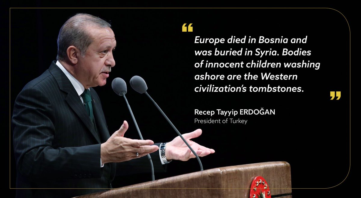 "Europe died in Bosnia and was buried in Syria. Bodies of innocent children washing ashore are the Western civilization's tombstones."