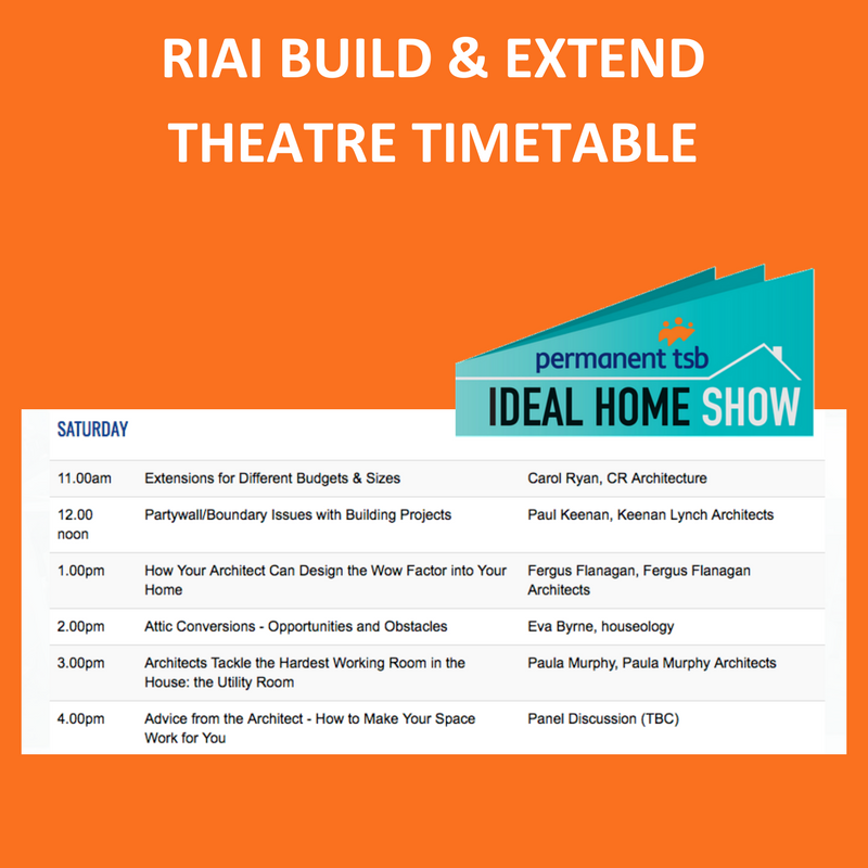 IdealHomeDublin's tweet photo. Renovating, extending or building your ideal home? Check out the RIAI Build & Extend timetable for this weekend: https://t.co/Jf6fvp3QZG