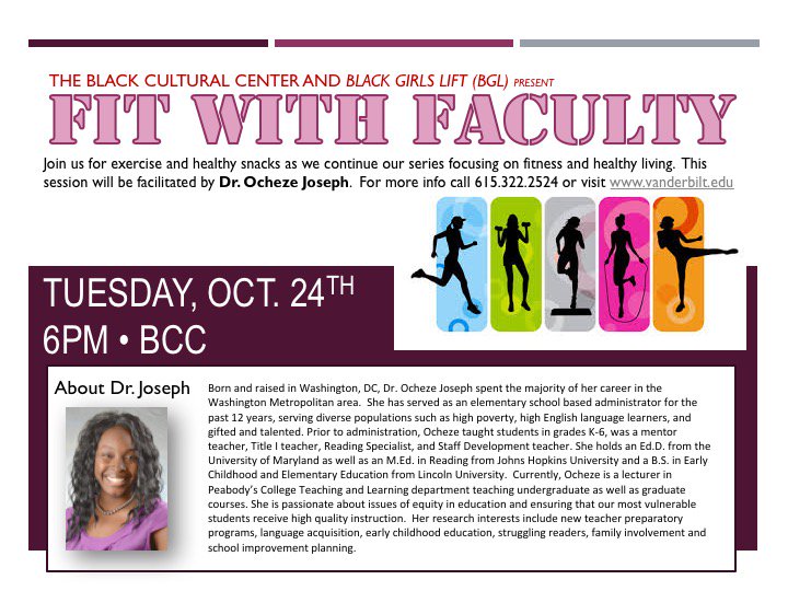 Our next Fit w/ Faculty (hosted by <a href="/vublckgirlslift/">VU Black Girls Lift</a> ) is Tues, Oct 24th @ 6PM.  Dr. Ocheze Joseph will lead us in our workout this week!