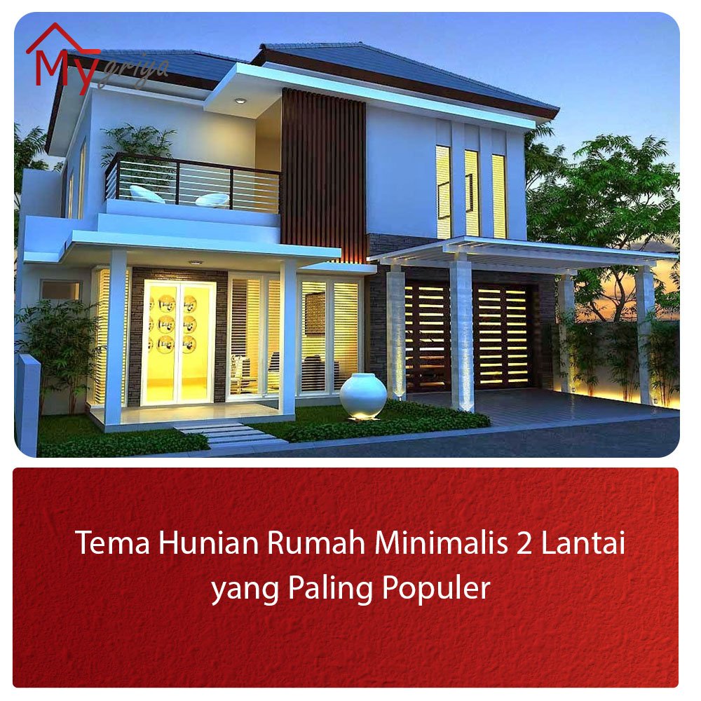 My Griya On Twitter Tema Hunian Rumah Minimalis 2 Lantai Yang