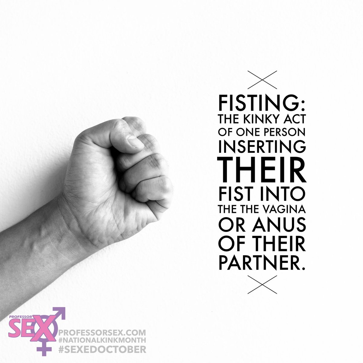 SexPositiveEd's tweet photo. 10/21 was #internationalfistingday - #BetterLateThanNever. #fisting is an intense act, not to be rushed! 👊🏼#NationalKinkMonth #SexEdOctober https://t.co/TOSuAotVDU