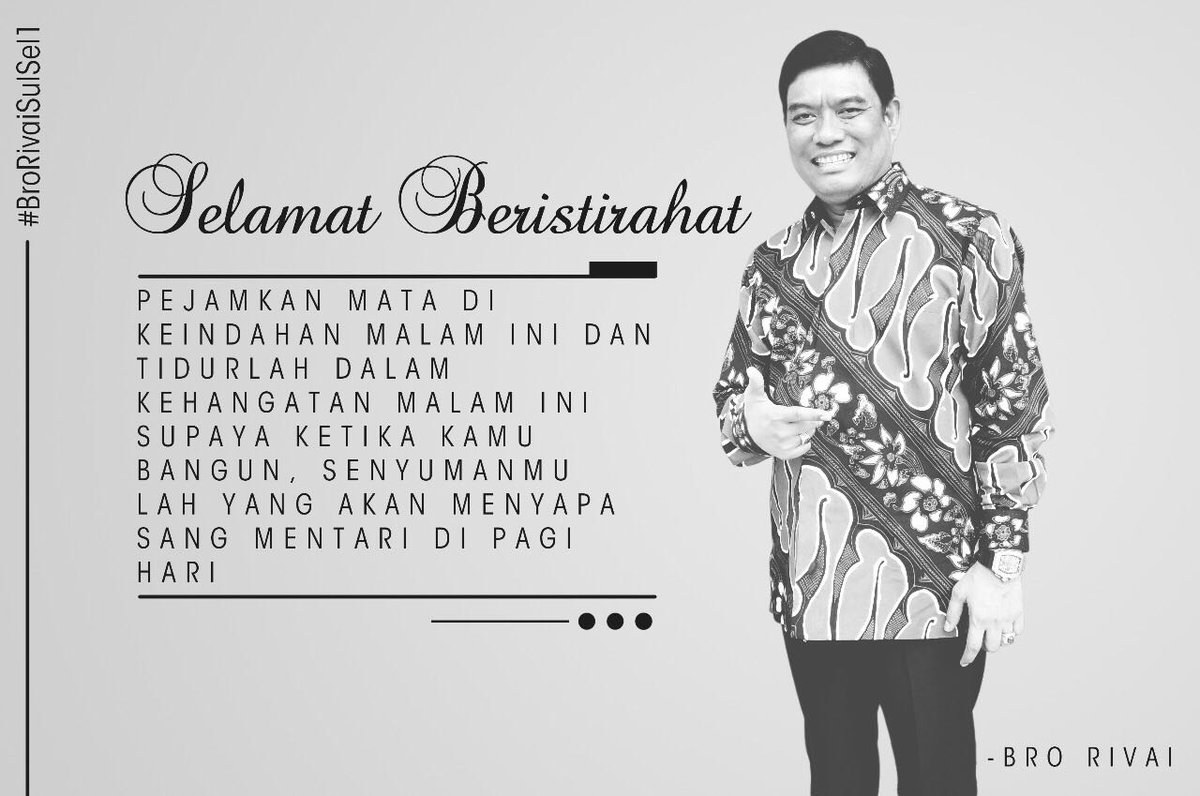 Selamat malam #BroRivaiSulSel1