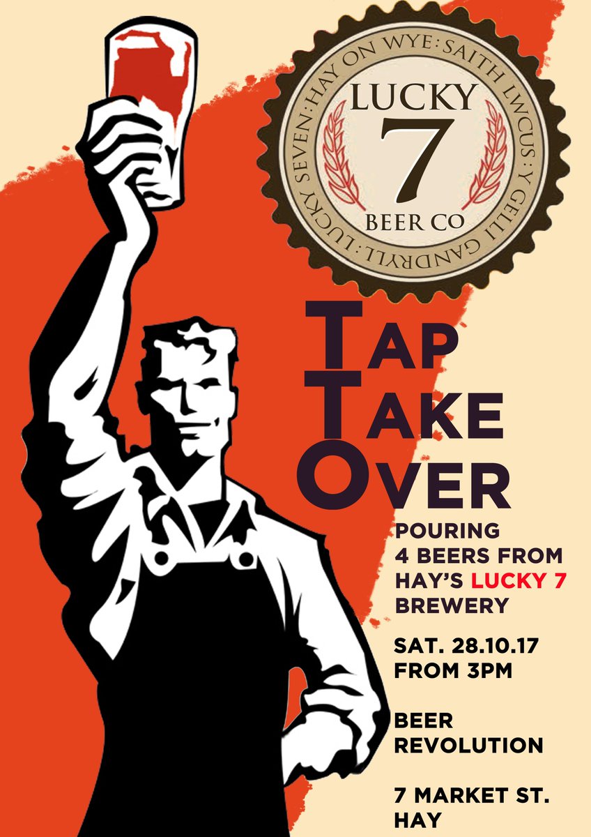 <a href="/BeerRevHay/">Beer Revolution</a> are handing over the taps to <a href="/Lucky7Beer/">Lucky 7 Beer Co</a>- Hay On Wye' first brewery in over a century! Go along and drink to the future! 28-10-17. Discover their story here: goo.gl/KCV9iN