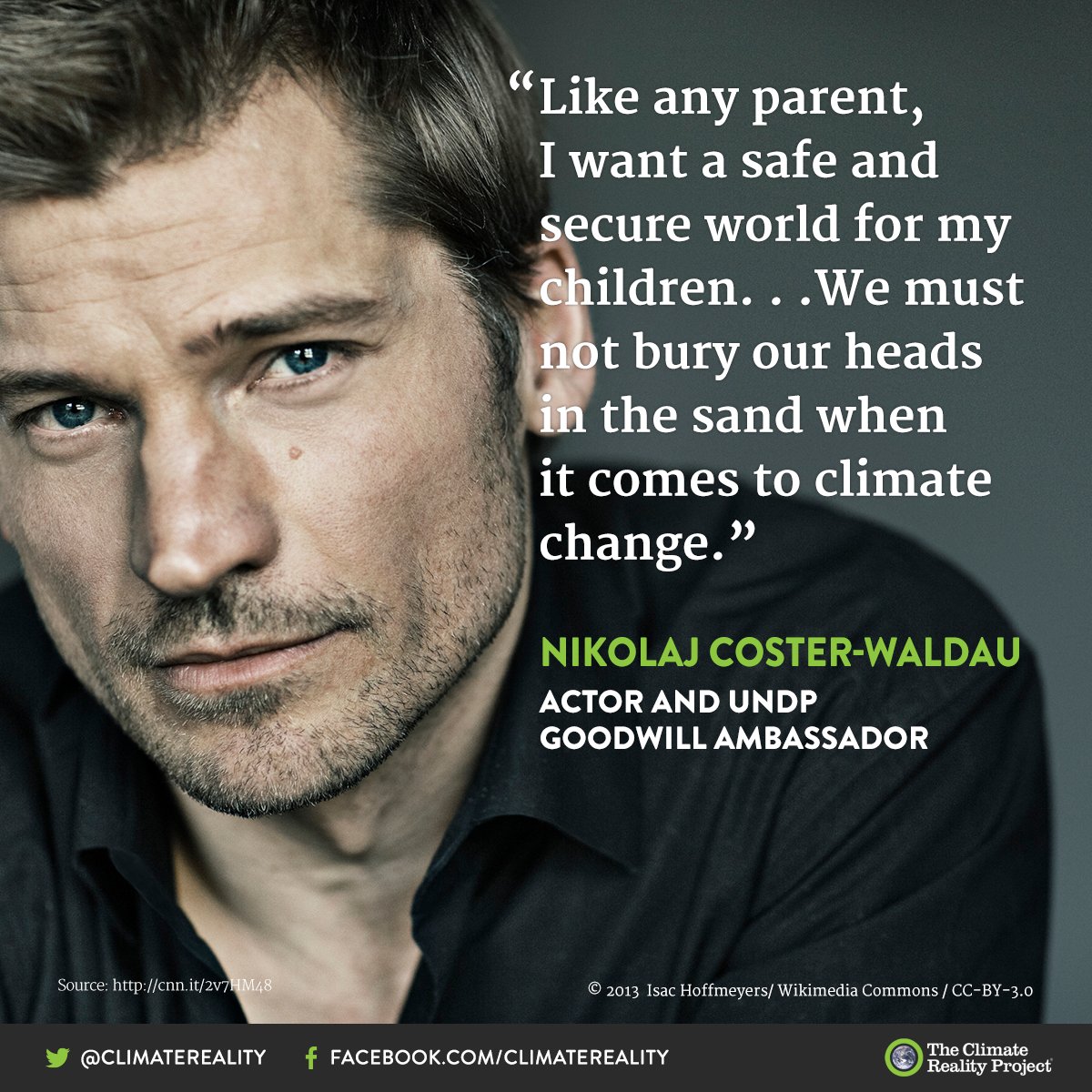 ClimateReality's tweet photo. Part time Kingslayer on @GameOfThrones, full time father. Retweet if you're with @nikolajcw! #GoT #GameOfThrones https://t.co/qDuz9DkXxY