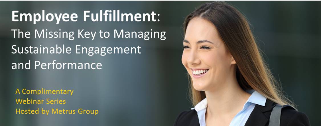 Metrus's tweet photo. Complimentary webinar: The Role of Employee Fulfillment in Business Performance this Thursday, Oct 26! Register Now! https://t.co/neXjRztBMh https://t.co/ZJsjlRzdTt
