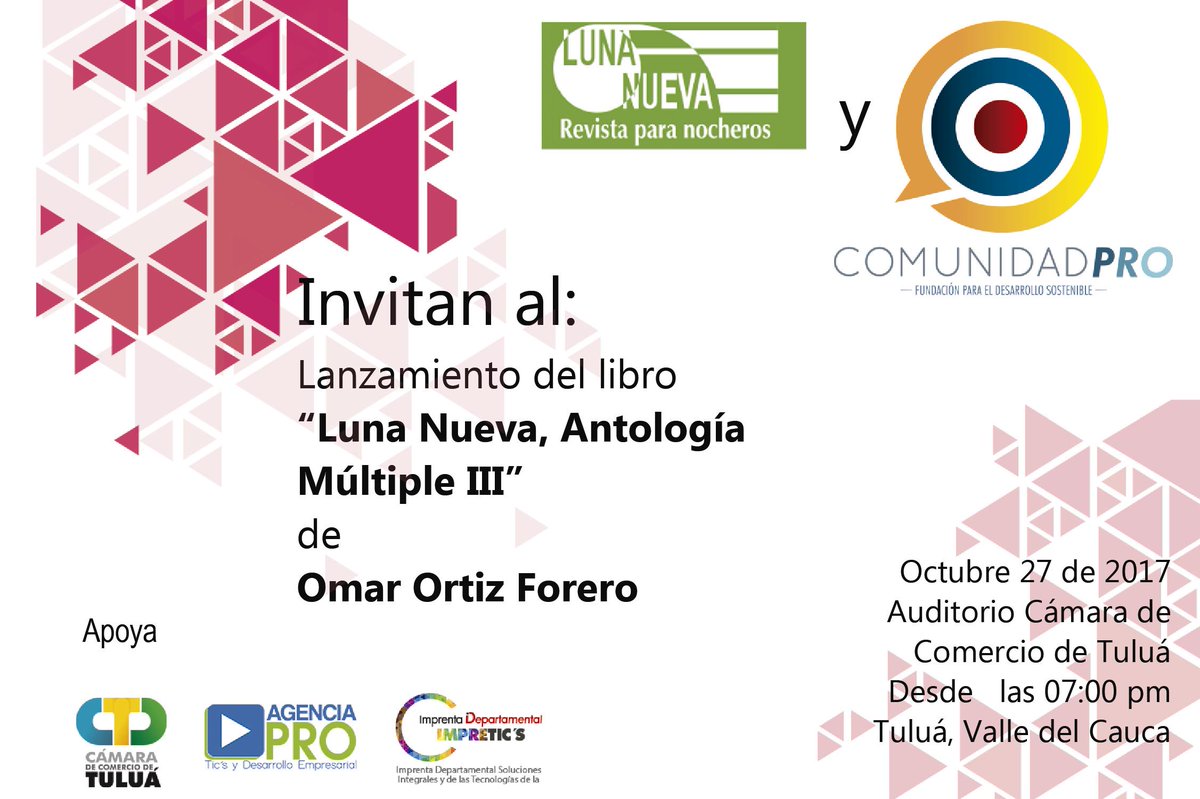 OngComunidadPRO's tweet photo. #CulturaLiteraria ... #ComunidadPRO invita al lanzamiento del libro "Luna Nueva, Antología Múltiple III" el próximo viernes en #Tuluá. https://t.co/Tx0kPkUXIS